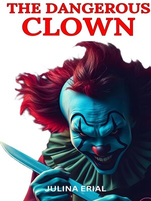 cover image of The Dangerous Clown